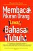 Membaca Pikiran Orang Lewat Bahasa Tubuh by Dianata Eka Putra