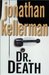 Dr. Death (Alex Delaware, #14) by Jonathan Kellerman