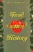 Food in History by Reay Tannahill