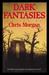 Dark Fantasies by Chris Morgan