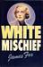 White Mischief by James Fox