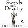 Swords and Deviltry (Fafhrd and the Gray Mouser, #1)