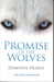 Promise of the Wolves by Dorothy Hearst