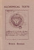 Alchemical Texts by Bruce Boston