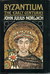 Byzantium The Early Centuries (A History of Byzantium, #1) by John Julius Norwich