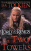 The Two Towers The Lord Of The Rings Part Two by J.R.R. Tolkien