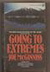 Going to Extremes by Joe McGinniss