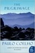 The Pilgrimage Contemporary Quest for Ancient Wisdom, A by Paulo Coelho