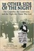 The Other Side of the Night The Carpathia, the Californian and the Night the Titanic Was Lost by Daniel Butler
