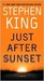 Just After Sunset Stories by Stephen King