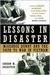 Lessons in Disaster McGeorge Bundy and the Path to War in Vietnam by Gordon M. Goldstein