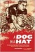 A Dog in a Hat An American Bike Racer's Story of Mud, Drugs, Blood, Betrayal, and Beauty in Belgium by Joe Parkin
