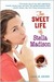 The Sweet Life of Stella Madison by Lara M. Zeises