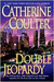 Double Jeopardy by Catherine Coulter
