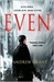 Even (David Trevellyan, #1) by Andrew Grant