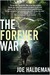 The Forever War by Joe Haldeman