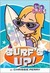 Go Girl! #6 Surf's Up! (Go Girl!) by Chrissie Perry