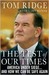 The Test of Our Times America Under Siege...And How We Can Be Safe Again by Tom Ridge