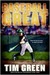 Baseball Great by Tim Green