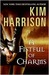 A Fistful of Charms (Rachel Morgan/The Hollows, #4) by Kim Harrison