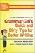 Grammar Girl's Quick and Dirty Tips for Better Writing by Mignon Fogarty