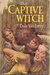 The Captive Witch by Dale Van Every