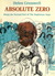 Absolute Zero Being the Second Part of the Bagthorpe Saga (The Bagthorpe Saga, #2) by Helen Cresswell