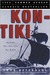 Kon-Tiki Across the Pacific by Raft by Thor Heyerdahl