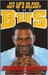 The Bus My Life in and out of a Helmet by Jerome Bettis