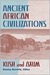 Ancient African Civilizations Kush and Axum by Stanley Mayer Burstein