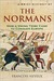 A Brief History of the Normans by Francois Neveux
