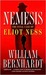 Nemesis The Final Case of Eliot Ness A Novel by William Bernhardt