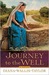 Journey to the Well A Novel by Diana Wallis Taylor