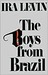 The Boys from Brazil by Ira Levin