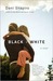 Black & White by Dani Shapiro