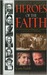 Heroes of the Faith (Pure Gold Classics) by Gene Fedele
