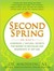 Second Spring Dr. Mao's Hundreds of Natural Secrets for Women in Premenopause and Menopause by Maoshing Ni