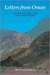 Letters from Oman A Snapshot of Feudal Times as Oil Signals Change by David Gwynne-James