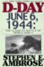 D-Day, June 6, 1944 The Climactic Battle of World War II (Thorndike Core) by Stephen E. Ambrose