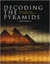 Decoding the Pyramids by John Desalvo