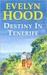 Destiny in Tenerife (Severn House Large Print) by Evelyn Hood