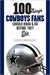 100 Things Cowboys Fans Should Know & Do Before They Die (100 Things 100 Things) (100 Things) by Ed Housewright