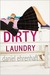 Dirty Laundry by Daniel Ehrenhaft