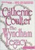 The Wyndham Legacy (Legacy, #1) by Catherine Coulter