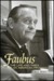 Faubus The Life and Times of an American Prodigal by Roy Reed