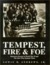 Tempest, Fire and Foe Destroyer Escorts in World War II and the Men Who by Lewis M. Andrews