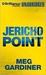 Jericho Point An Evan Delaney Novel (Evan Delaney) (Evan Delaney) by Meg Gardiner