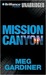 Mission Canyon An Evan Delaney Novel (Evan Delaney) (Evan Delaney) by Meg Gardiner