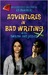 Adventures in Bad Writing with Dwayne and Jessica by Ed Buhrer