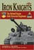 Iron Knights The United States 66th Armored Regiment 1918-1945 by Gordon A. Blaker